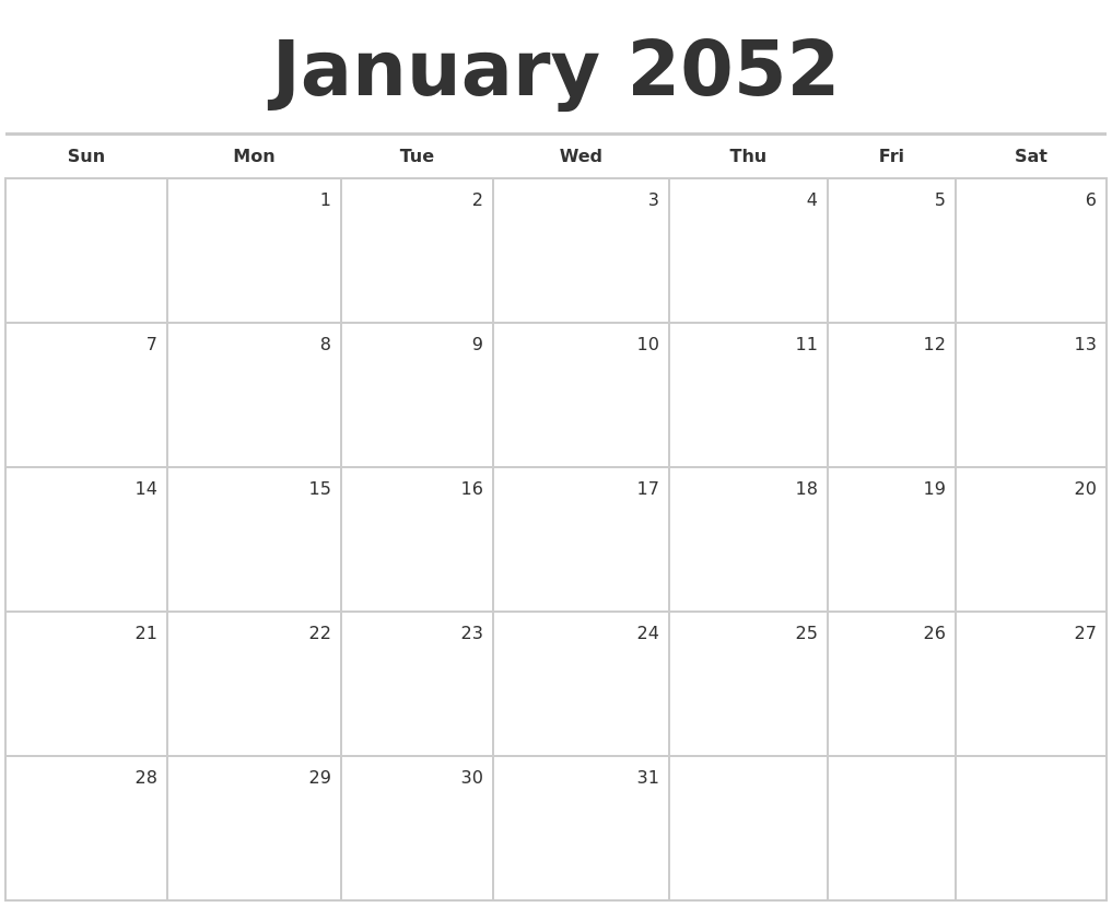 January 2052 Blank Monthly Calendar