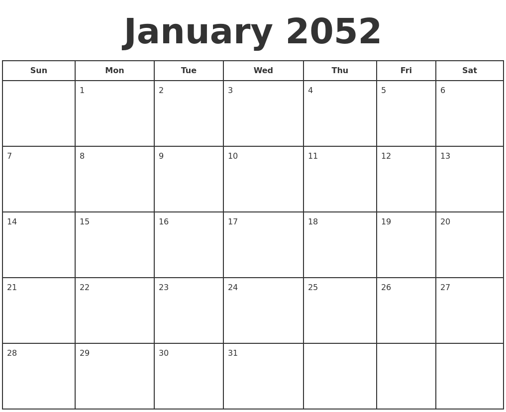 January 2052 Print A Calendar