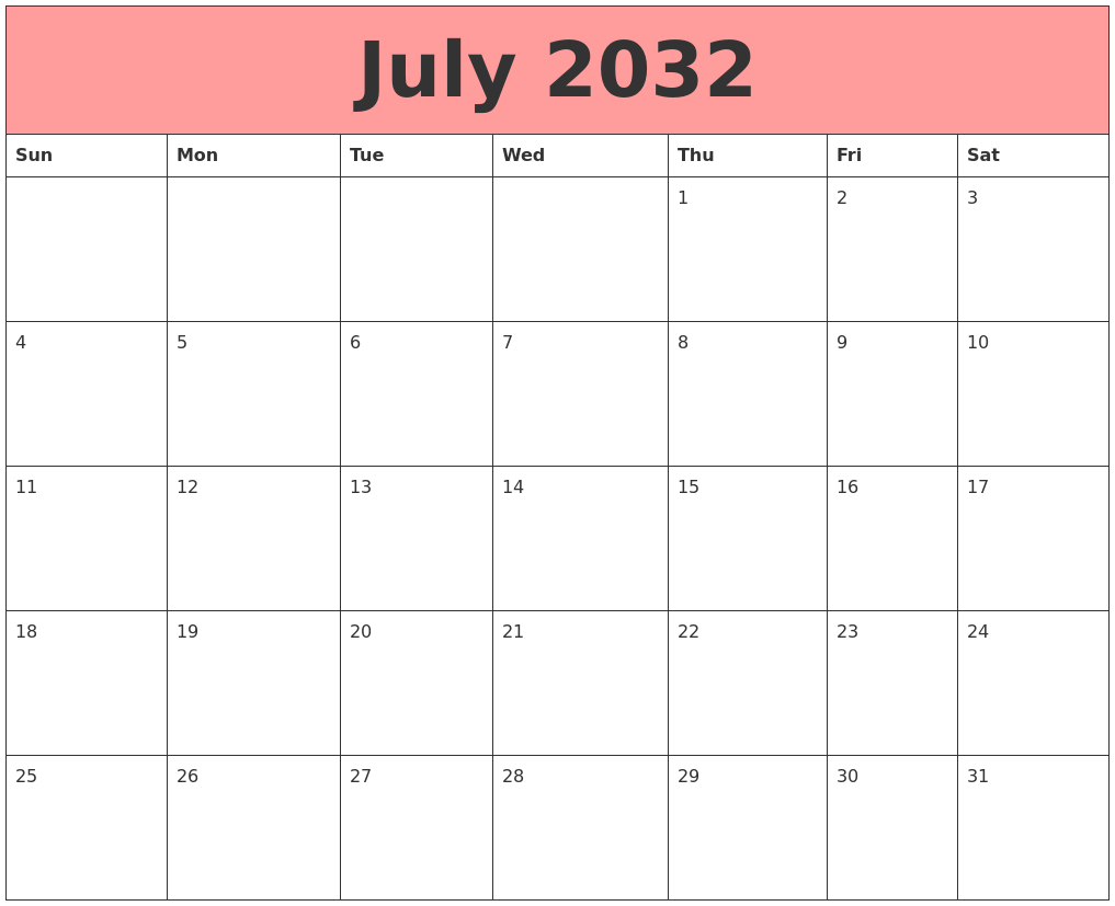July 2032 Calendars That Work