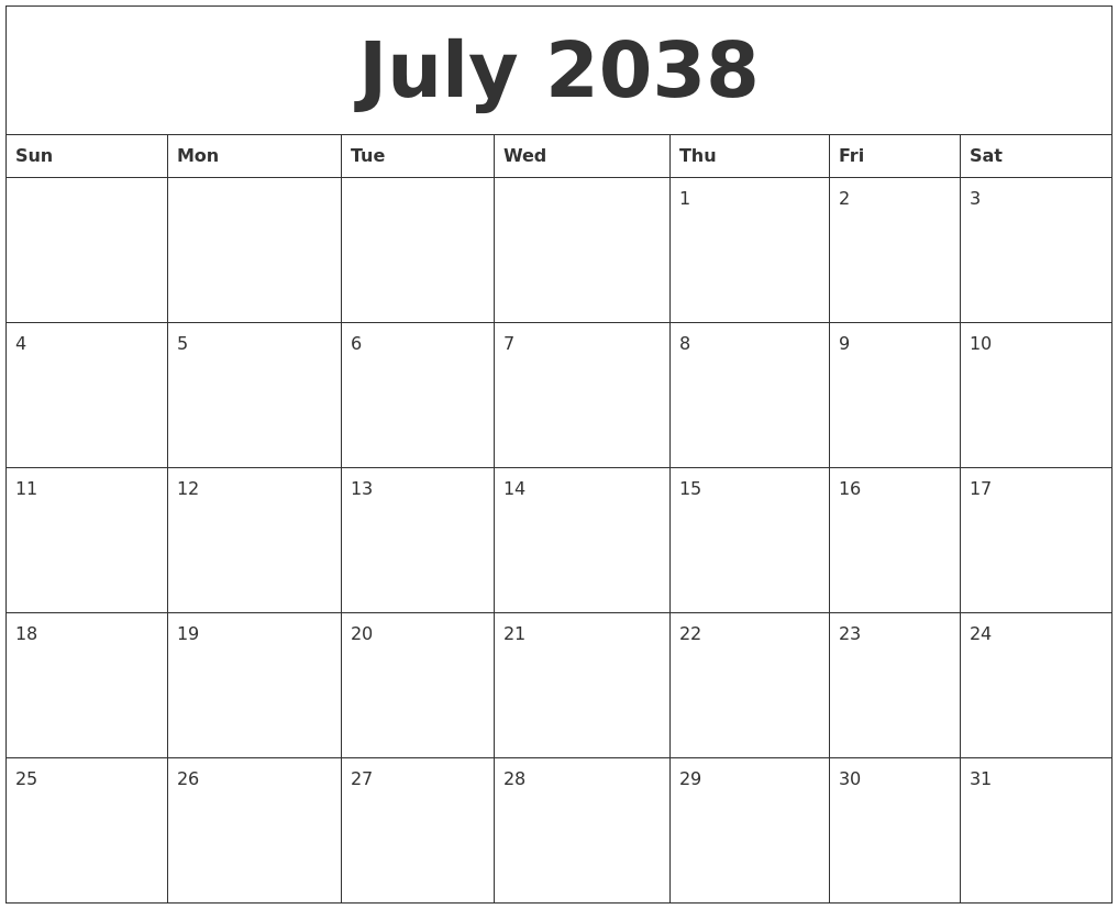 July 2038 Blank Monthly Calendar Pdf