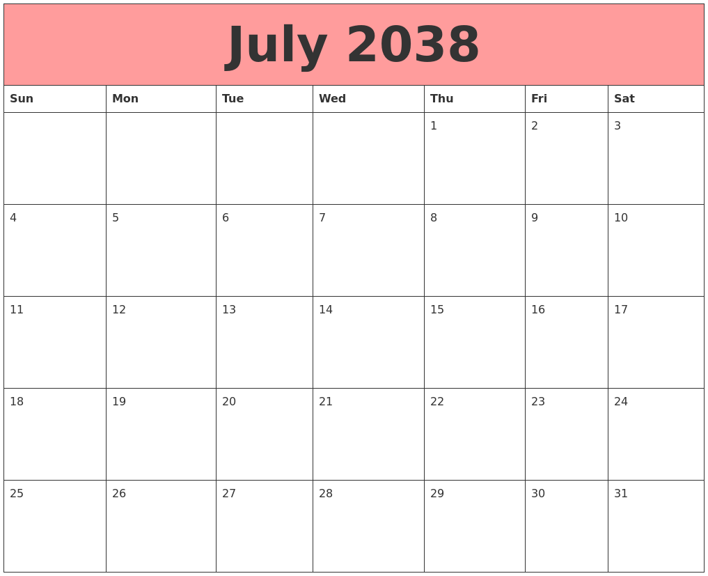 July 2038 Calendars That Work