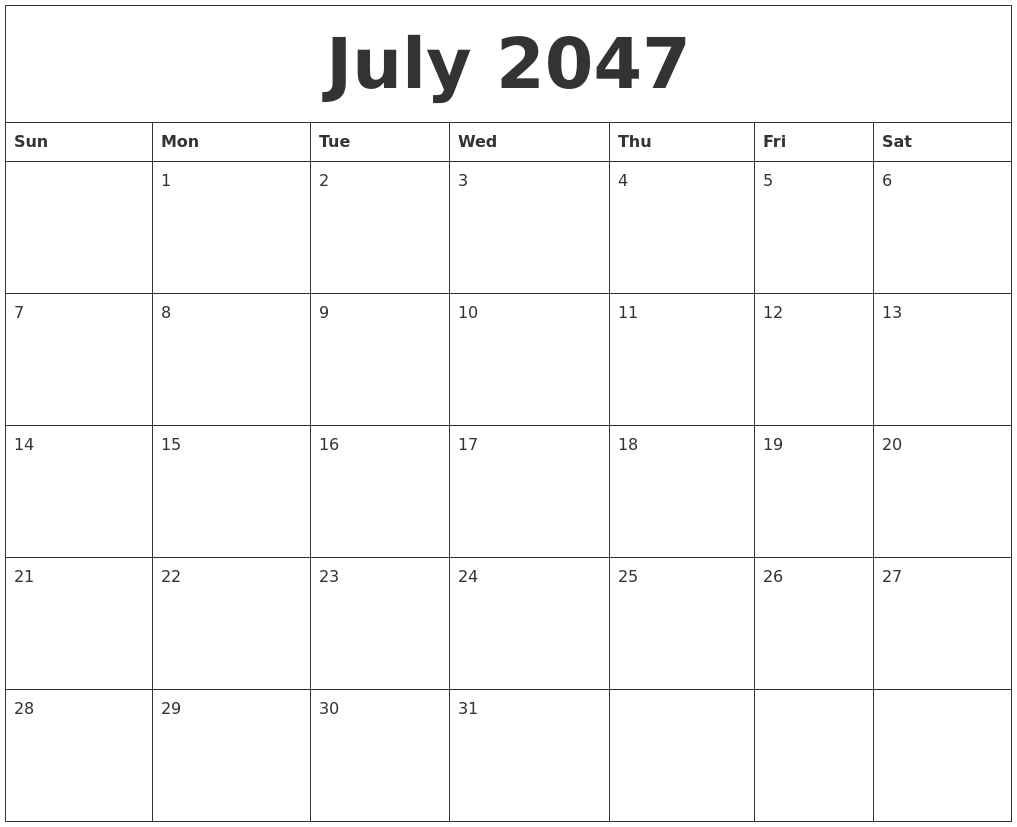 July 2047 Blank Monthly Calendar Template