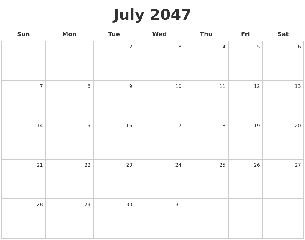 July 2047 Make A Calendar