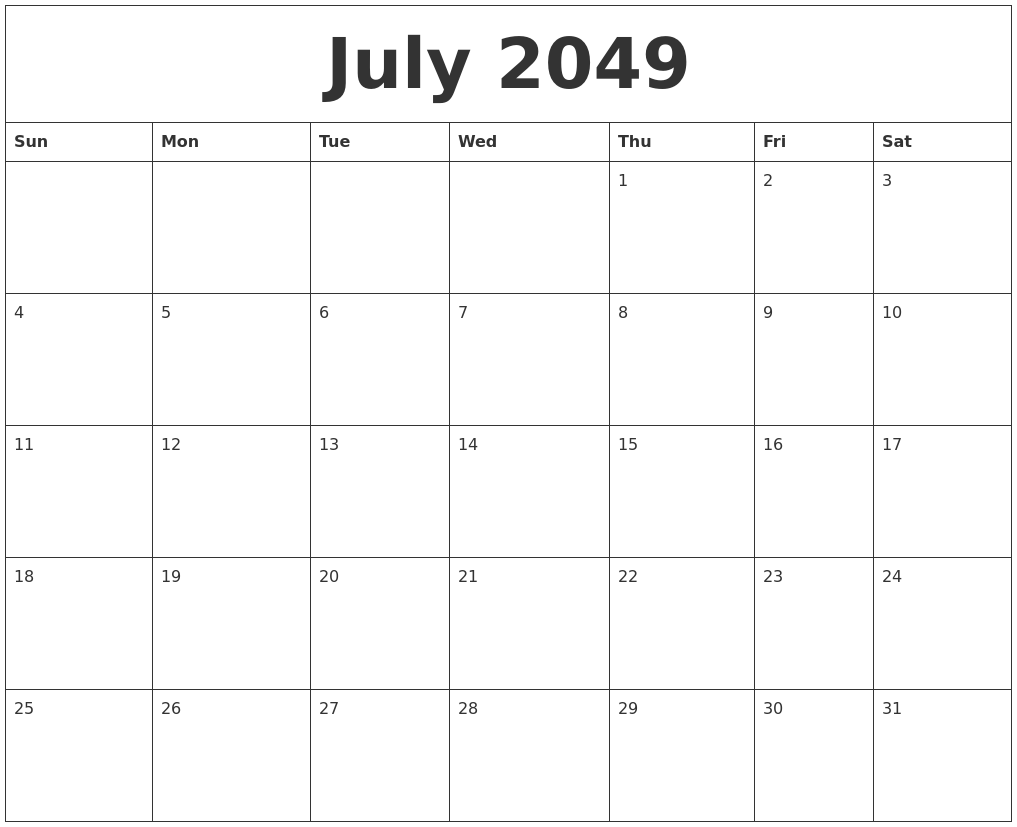 July 2049 Blank Monthly Calendar Pdf