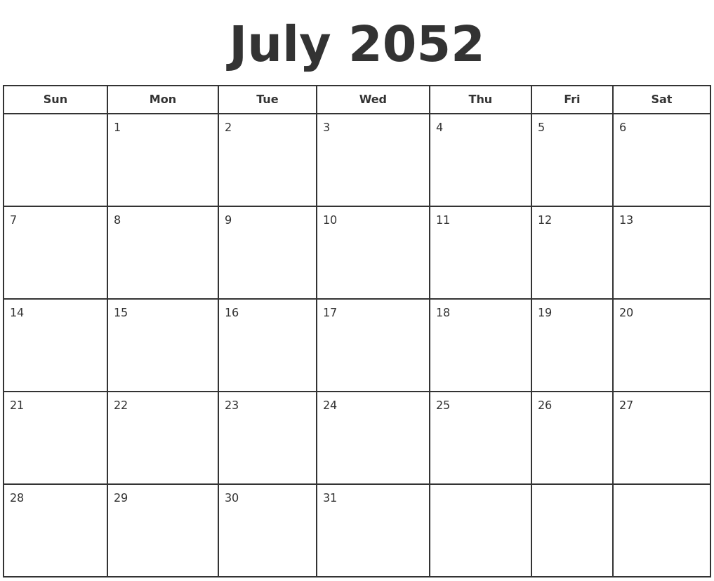 July 2052 Print A Calendar