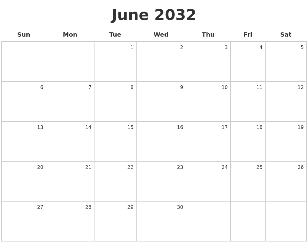 June 2032 Make A Calendar