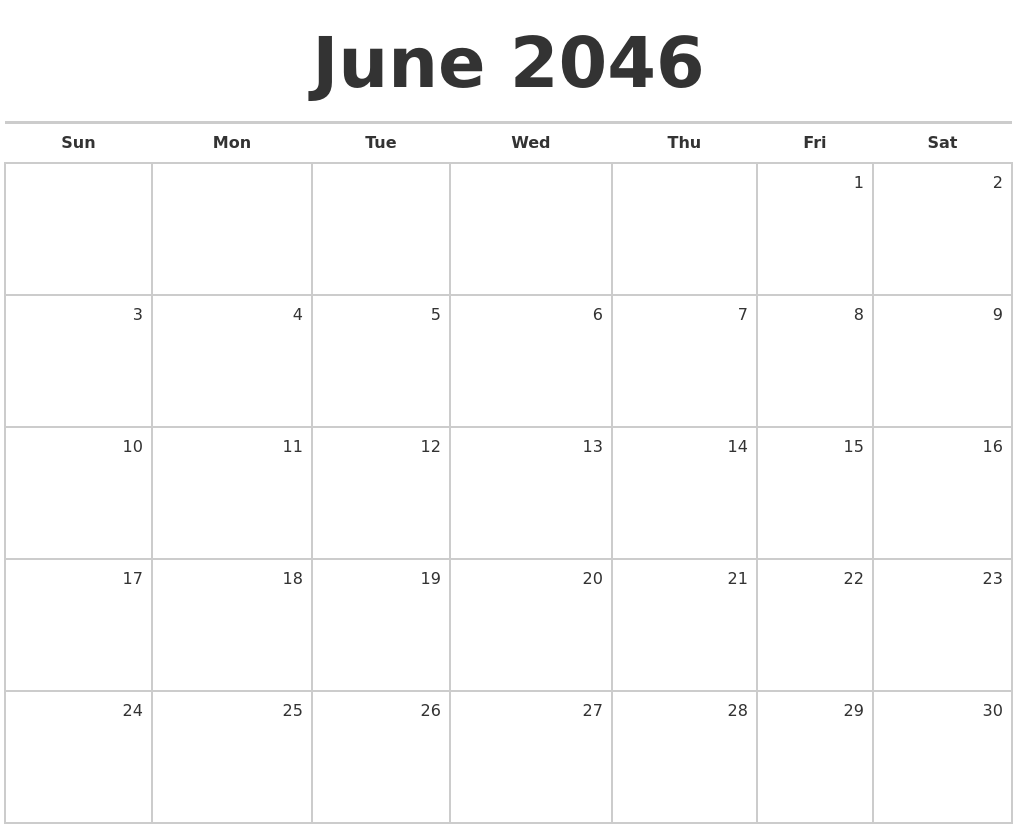 June 2046 Blank Monthly Calendar