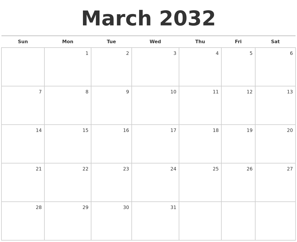 March 2032 Blank Monthly Calendar