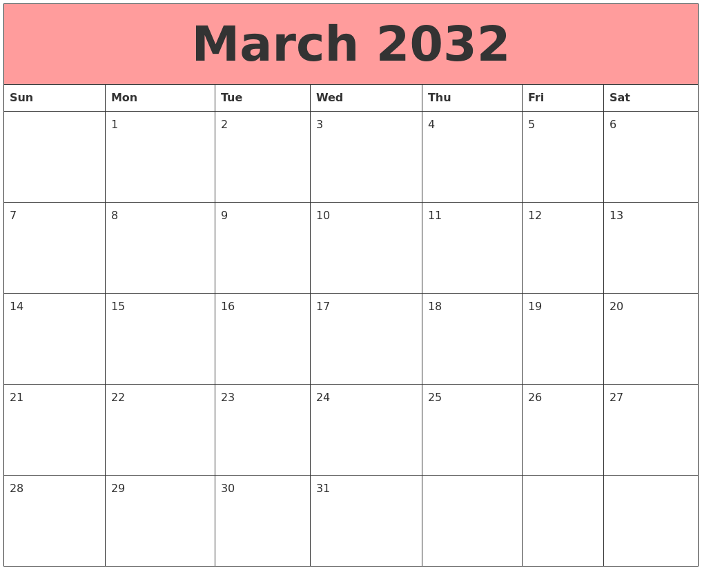 March 2032 Calendars That Work