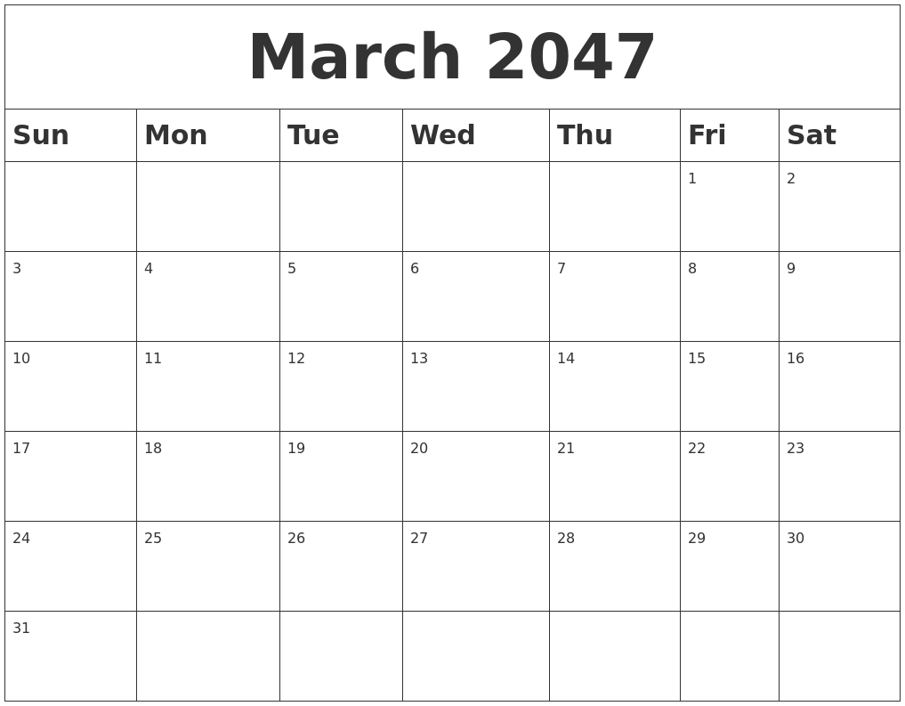 March 2047 Blank Calendar
