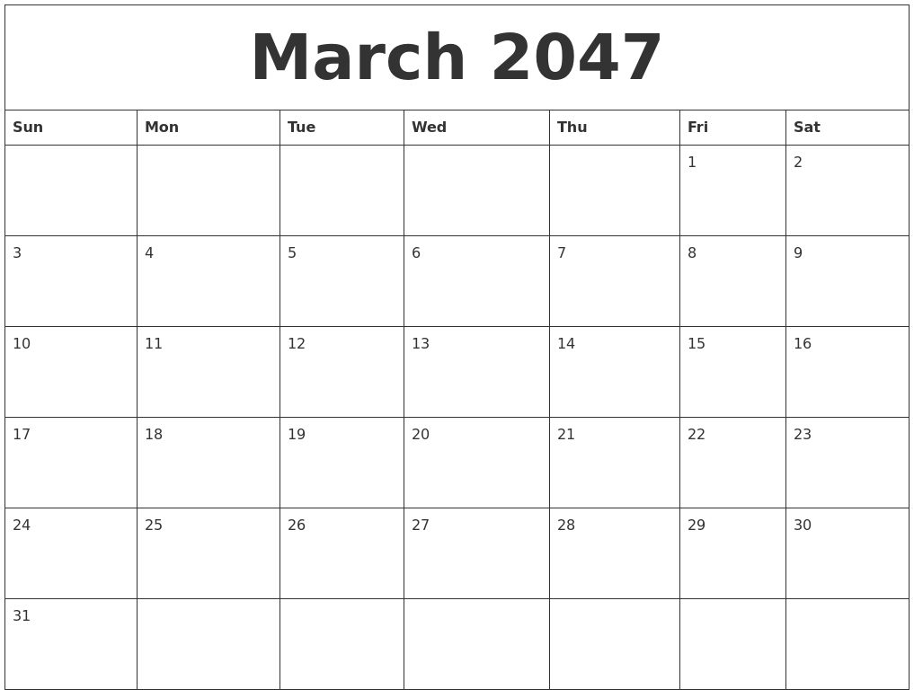 March 2047 Free Monthly Calendar Template