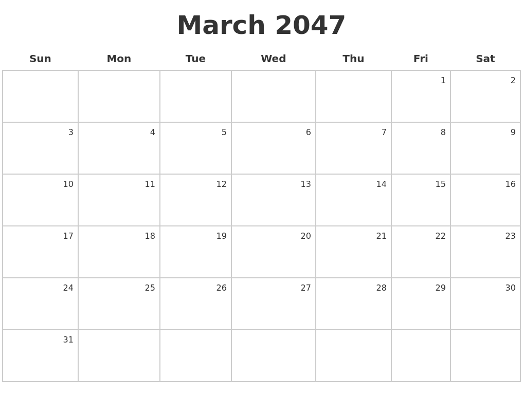 March 2047 Make A Calendar