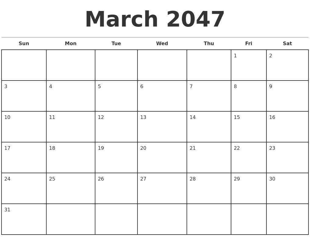 March 2047 Monthly Calendar Template