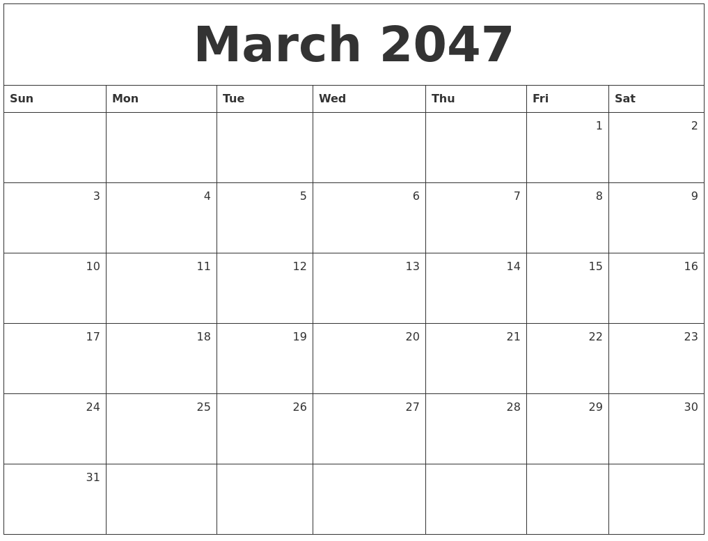 March 2047 Monthly Calendar