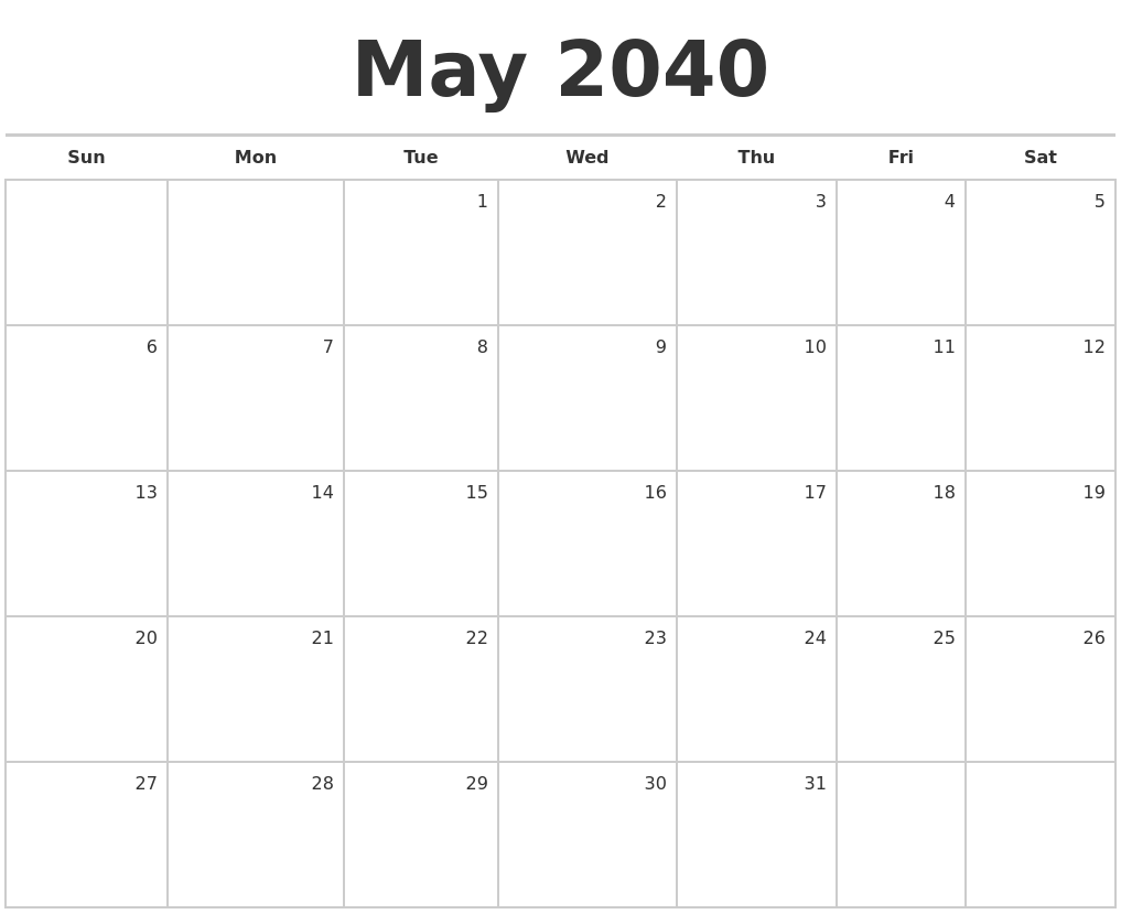 May 2040 Blank Monthly Calendar