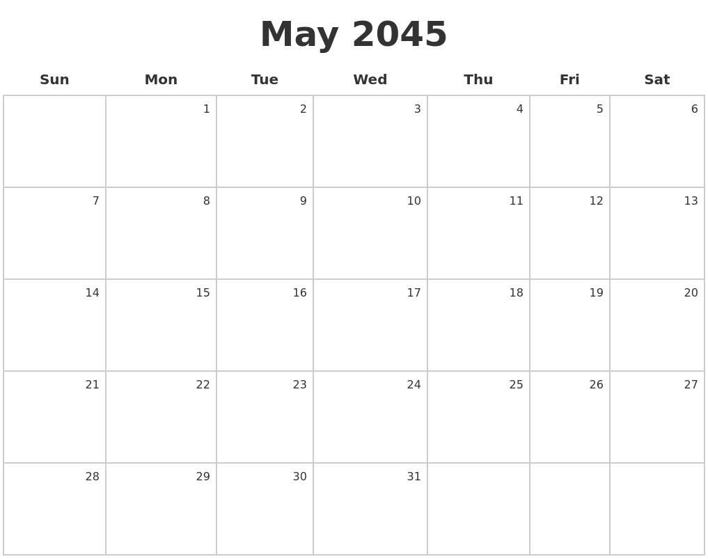 May 2045 Make A Calendar