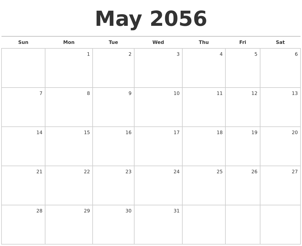 May 2056 Blank Monthly Calendar