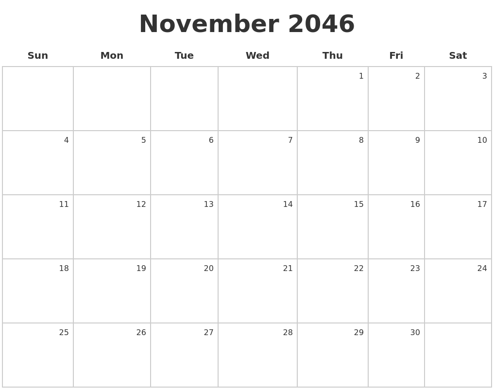 November 2046 Make A Calendar