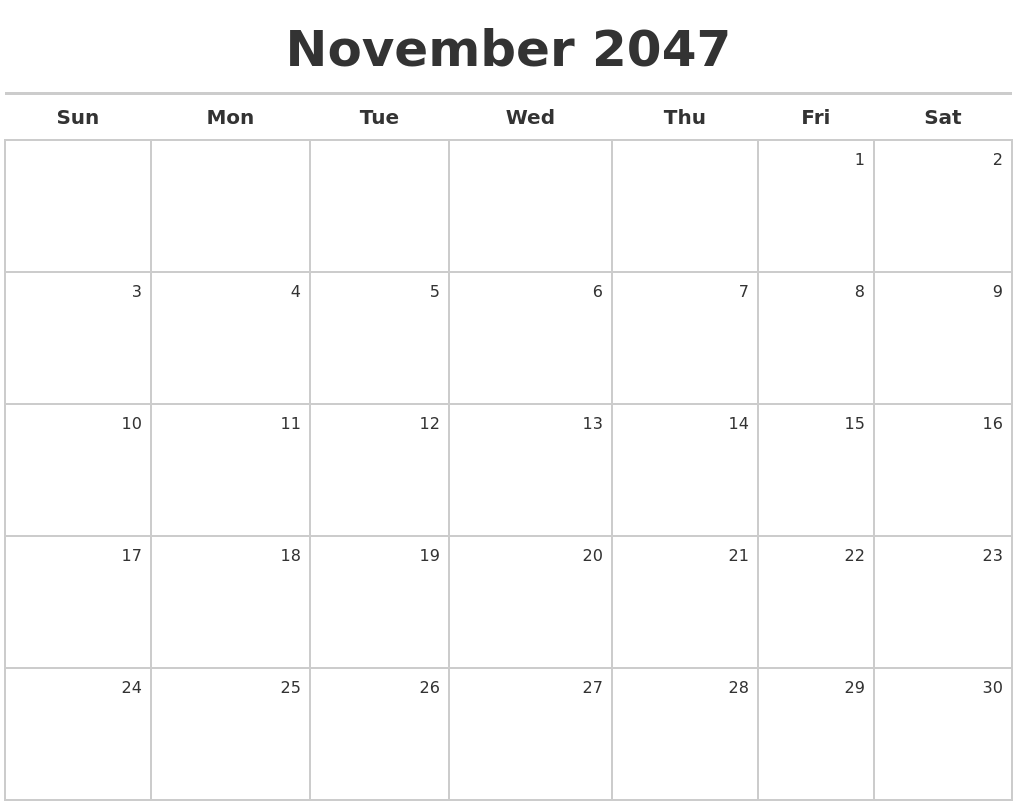 November 2047 Calendar Maker