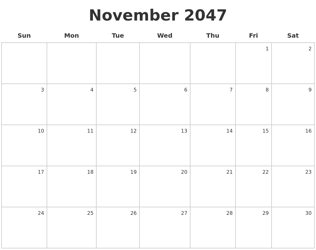 November 2047 Make A Calendar