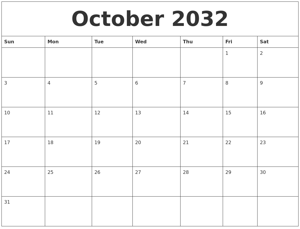 October 2032 Blank Monthly Calendar Template