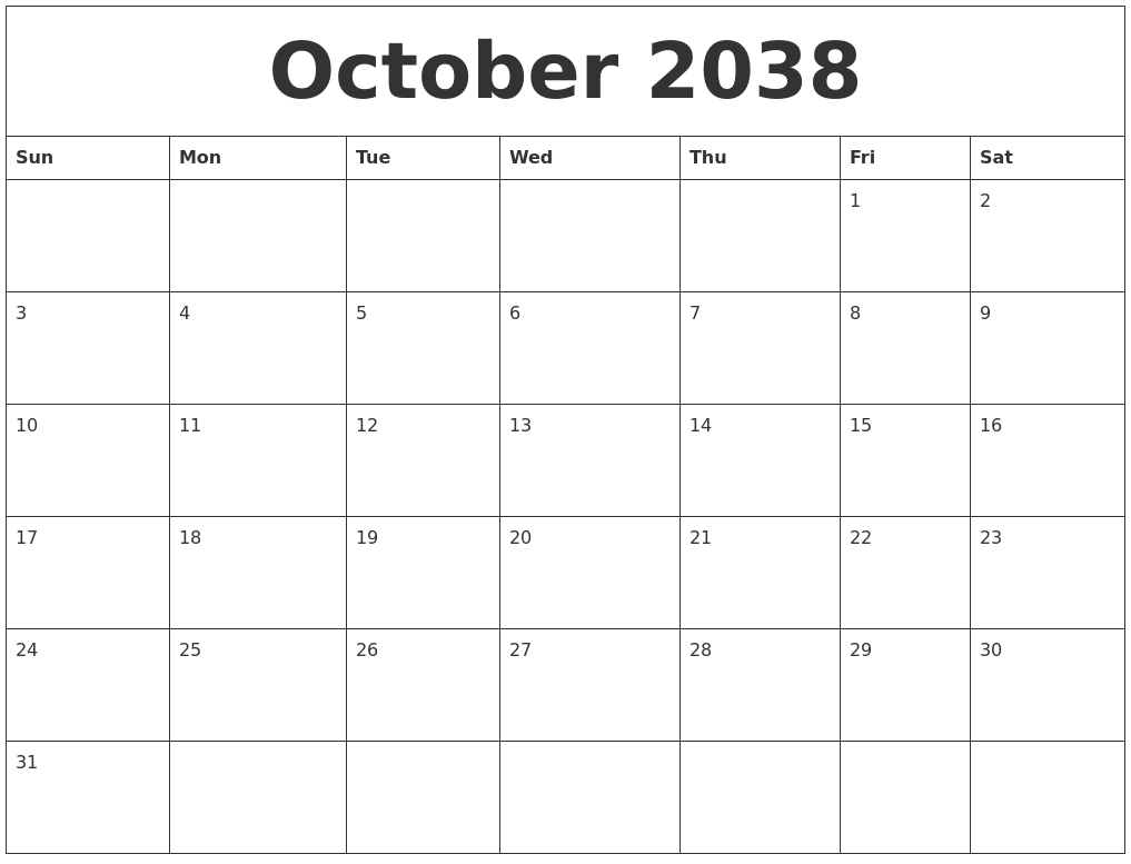 October 2038 Blank Monthly Calendar Template