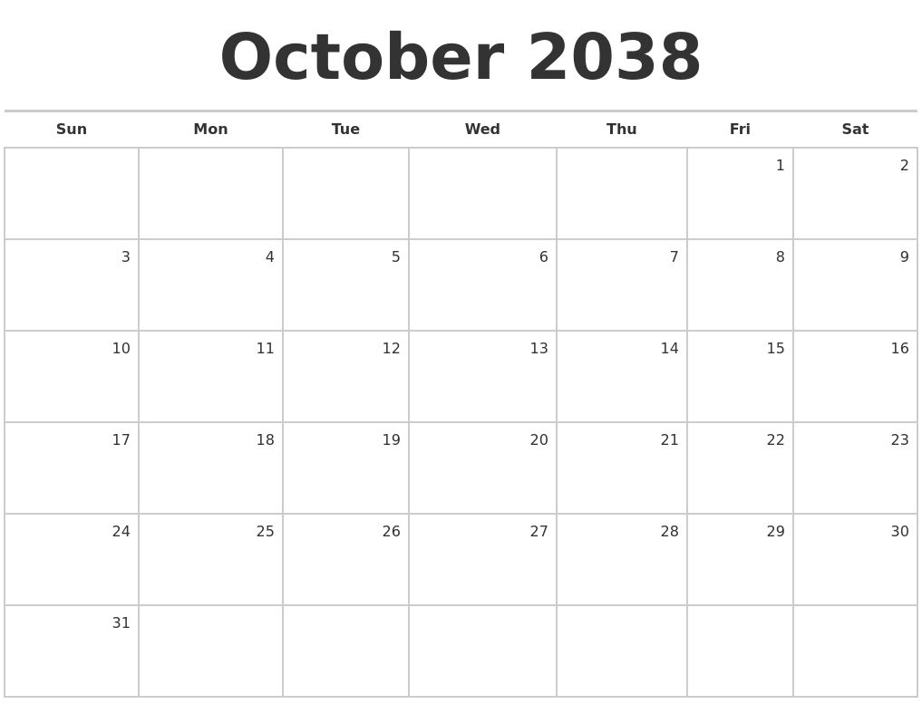 October 2038 Blank Monthly Calendar