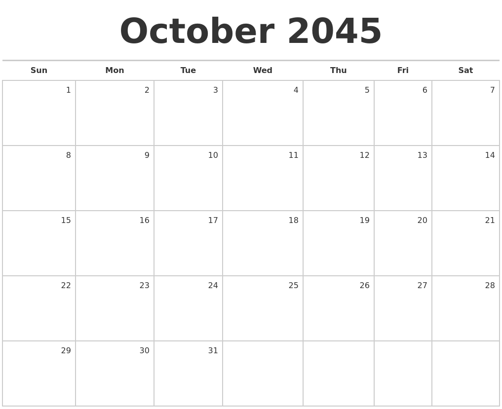 October 2045 Blank Monthly Calendar