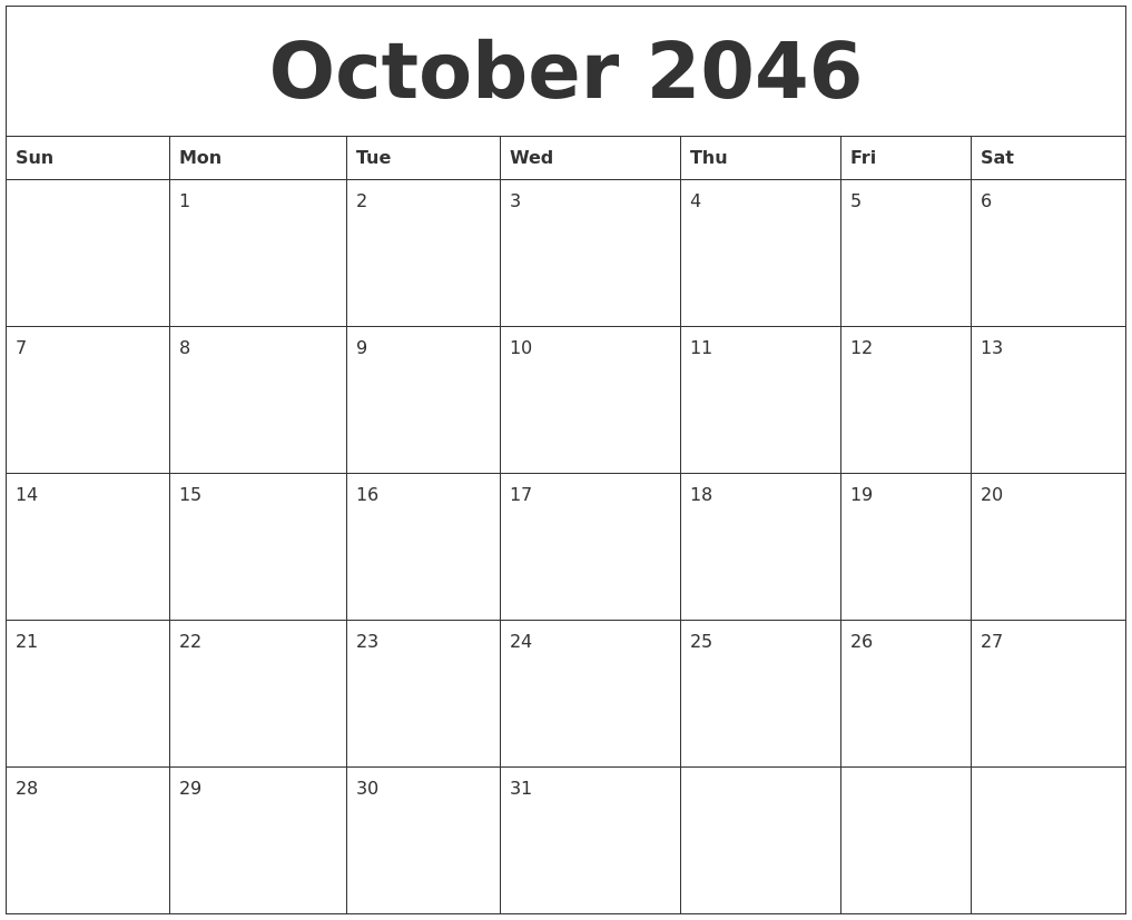 October 2046 Blank Monthly Calendar Template