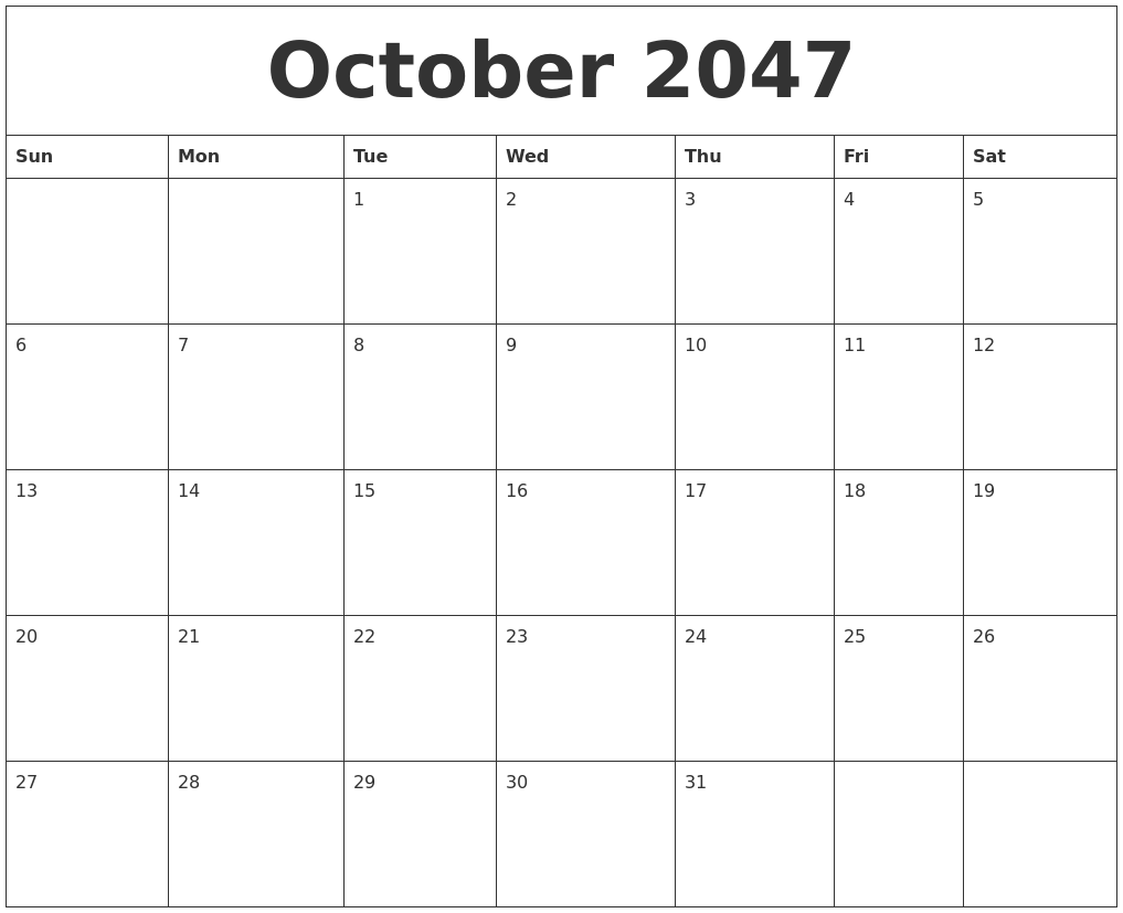 October 2047 Blank Monthly Calendar Pdf