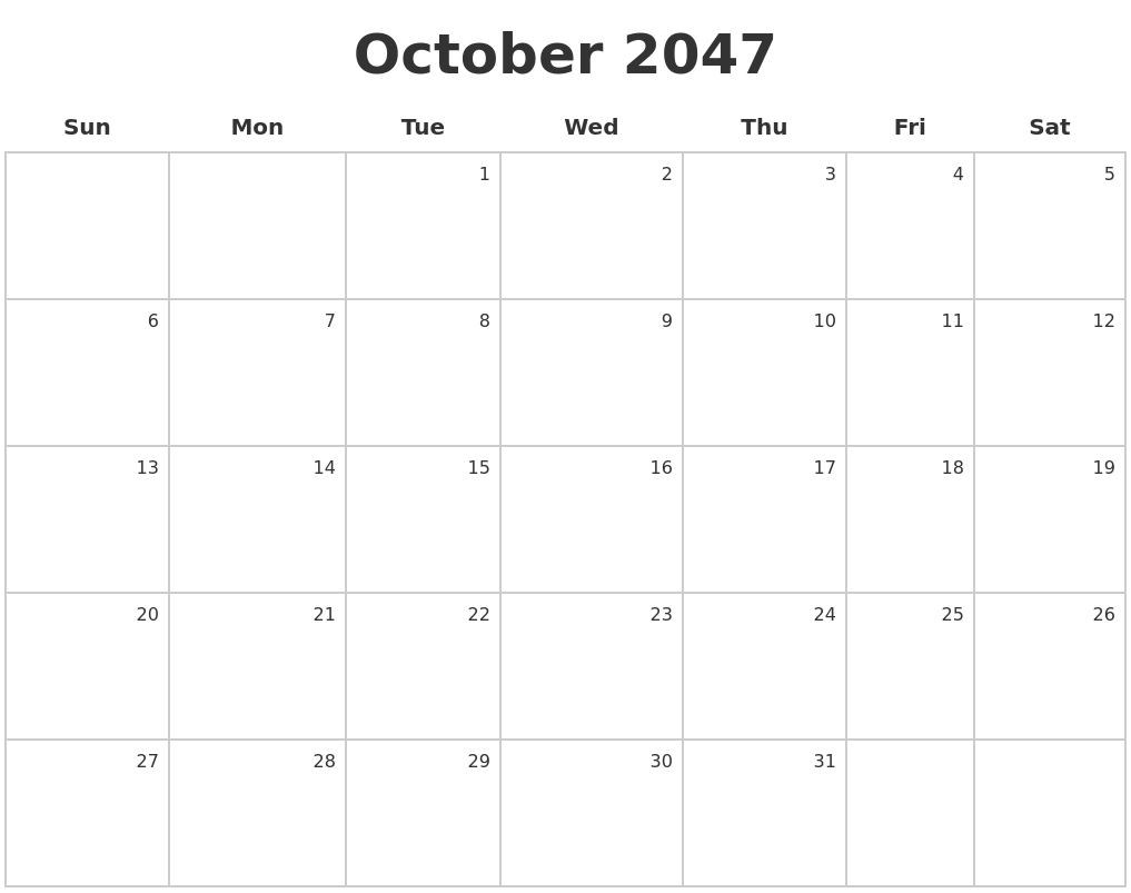 October 2047 Make A Calendar